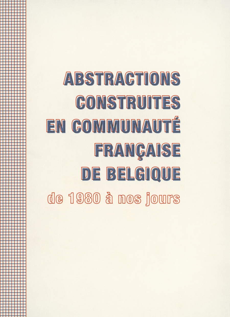 ABSTRACTIONS CONSTRUITES...