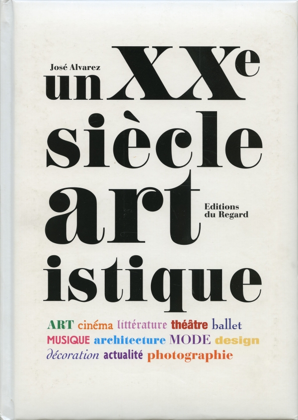 UN XXe SI&Egrave;CLE ARTISTIQUE